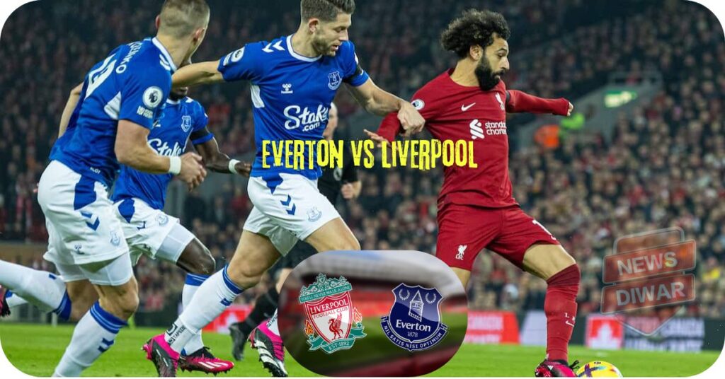 everton vs liverpool