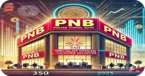 PNB Recruitment 2025: बैंकिंग