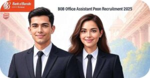 जॉब 9 BOB Office Assistant Peon Recruitment 2025
